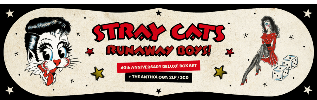Stray Cats: Runaway Boys 40th Anniversary Boxset (Includes Signed 12 x 12 Art Print); 2xLP & 2CD Anthology