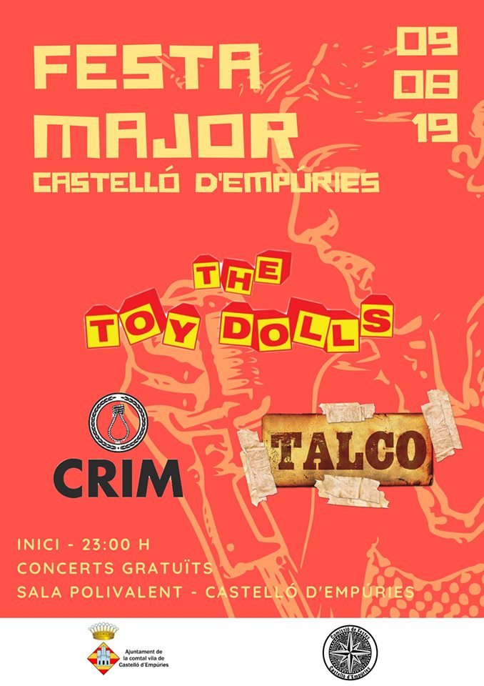 Cartel del concierto de The Toy Dolls + Crim + Talco @ Sala Polivalent, Castelló d'Empúries, el viernes 9 de agosto de 2019