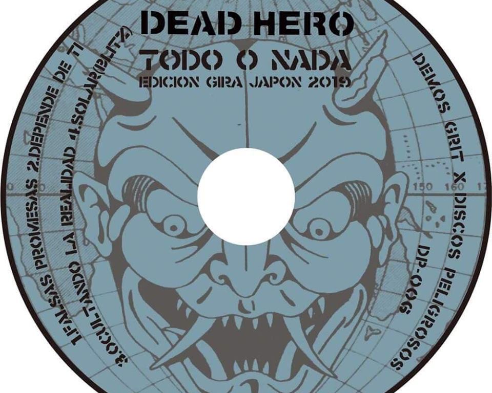 Dead Hero: Todo o nada EP (Discos Peligrosos, 2019)