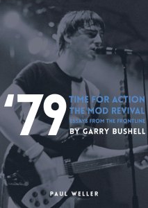 'Time For Action - the story of the mod revival' de Garry Bushell, portada de Paul Weller
