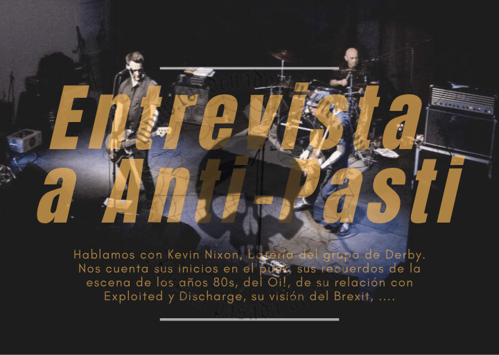 Entrevisa a Anti-Pasti