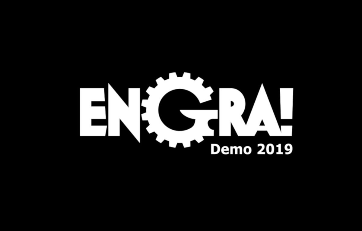 Engra: Demo 2019
