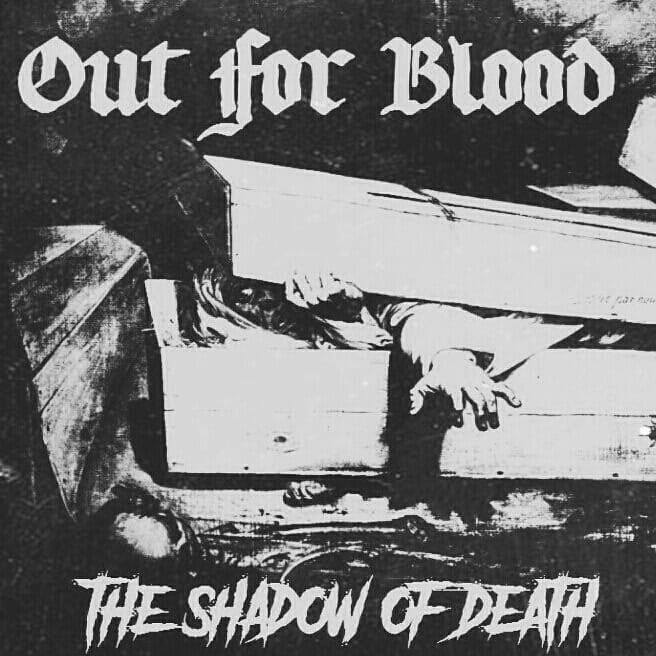 Portada de 'The Shadow Of Death E​.​P' de Out For Blood (Oi! & Punk from Denver, , Colorado, USA)