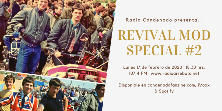 Radio Condenado #19 | Revival Mod Special #2 - UK (1984-1990)