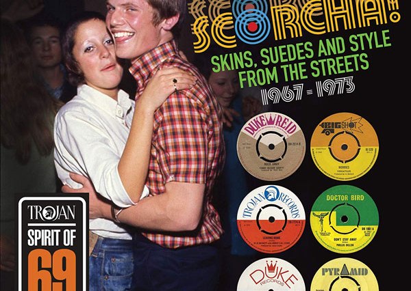 'Scorcha! Skins, Suedes and Style from the Streets 1967-1973', 7" vinyl box set (Trojan Records, 2020)