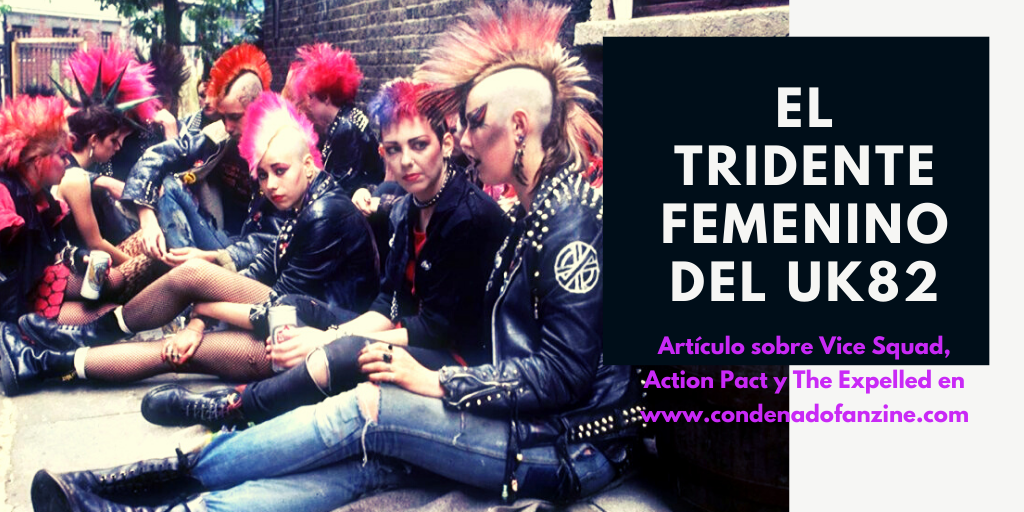 Artículo con las biografías de Vice Squad, Action Pact y The Expelled, publicado en www.condenadofanzine.com