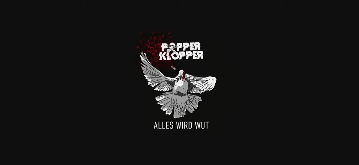 Vídeo de la canción "Nicht tot genug" del disco 'Alles wird Wut' (2019) de Popperkopper