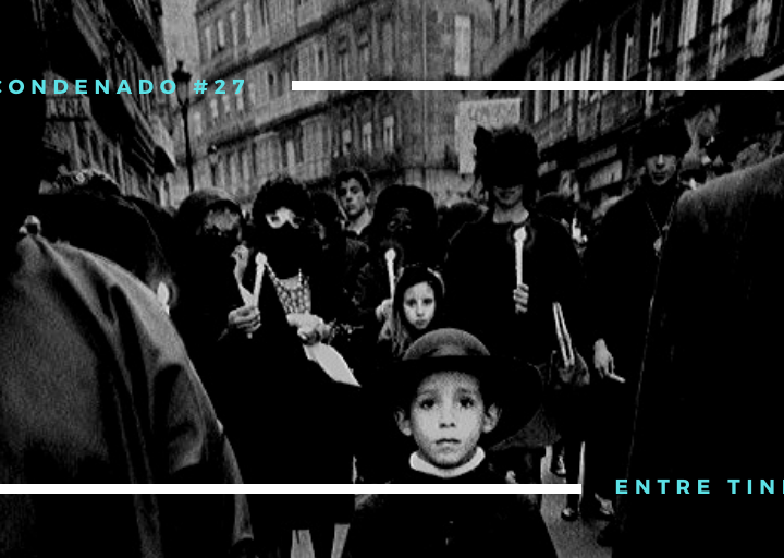 Radio Condenado #27 | Entre Tinieblas