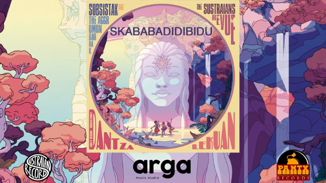 Subsistak & The Aggromondarrak: 'Dantzalekuan' (2020)