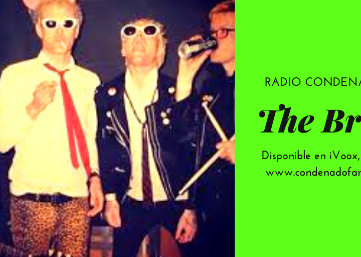 Radio Condenado #31 | The Briefs