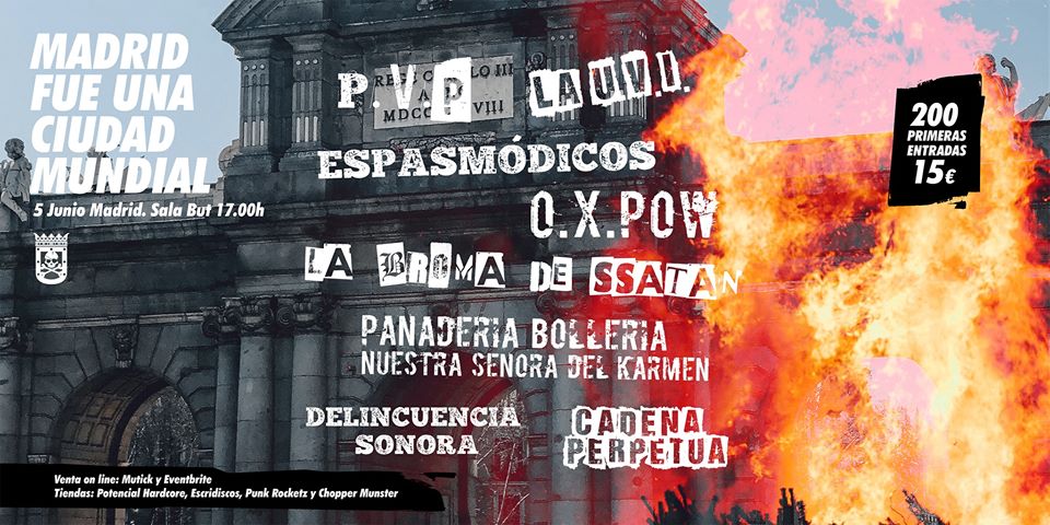 Concierto Madrid Fue Una Ciudad Mundial con PVP, La UVI, Espasmódicos, OX Pow, Panadería Bollería Nuestra Señora del Karmen, Delincuencia Sonora, La Broma de SSatán y Cadena Perpetua @ Sala But, Madrid, el 5 de junio de 2021