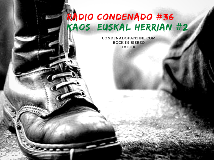 Cartel de Radio Condenado #36 | Kaosa Euskal Herrian #2
