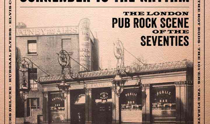 Surrender To The Rhythm: The London Pub Rock Scene Of The Seventies, Various Artists, 3CD Digipak