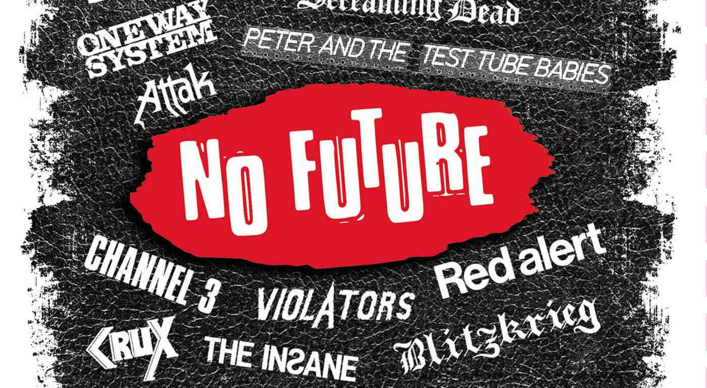 No Future: Complete Singles Collection – The Sounds Of UK 82