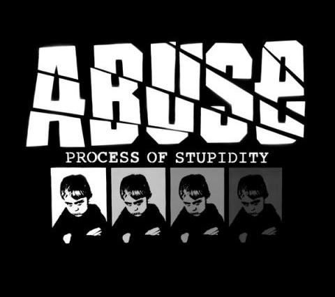 Abusse: 'Process of Stupidity' (Primator Crew, 2020)