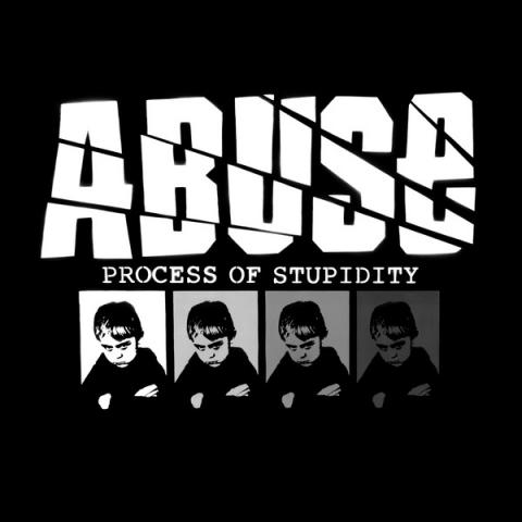 Abusse: 'Process of Stupidity' (Primator Crew, 2020)