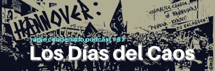 Podcast RC#57 Los días del Caos