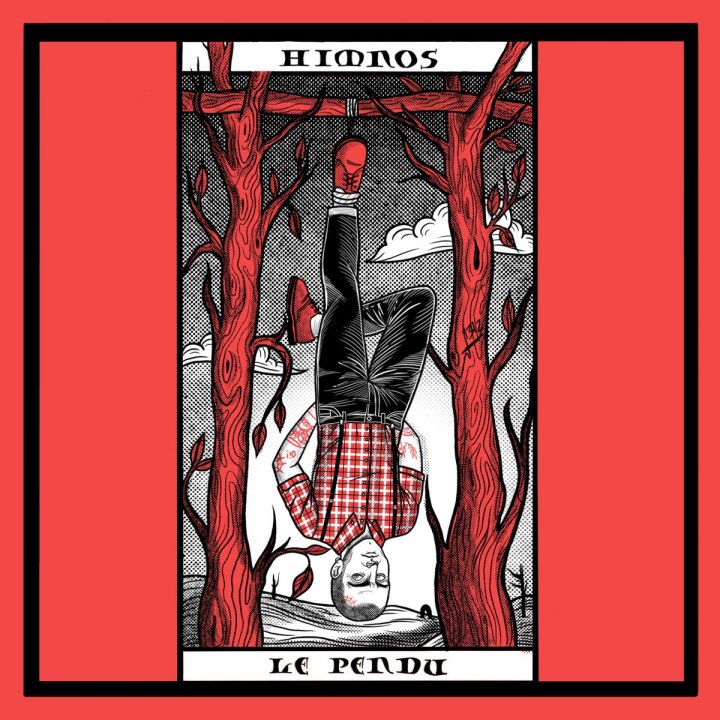 Portada del 7" 'Le Pendu' de Himnos, publicado por Amor Y Rabia Records en 2020