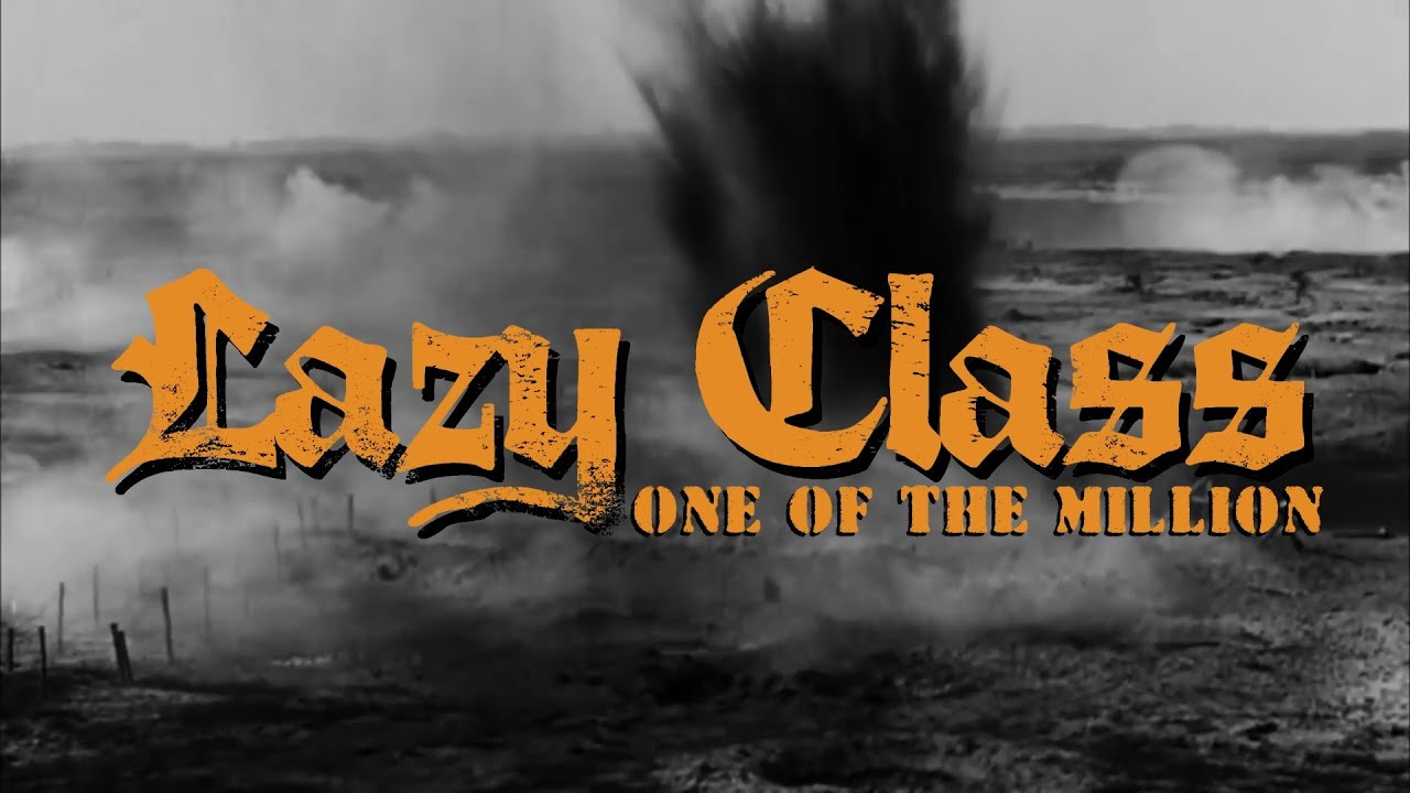 Lyric video de "One Of The Million" de Lazy Class (2021)