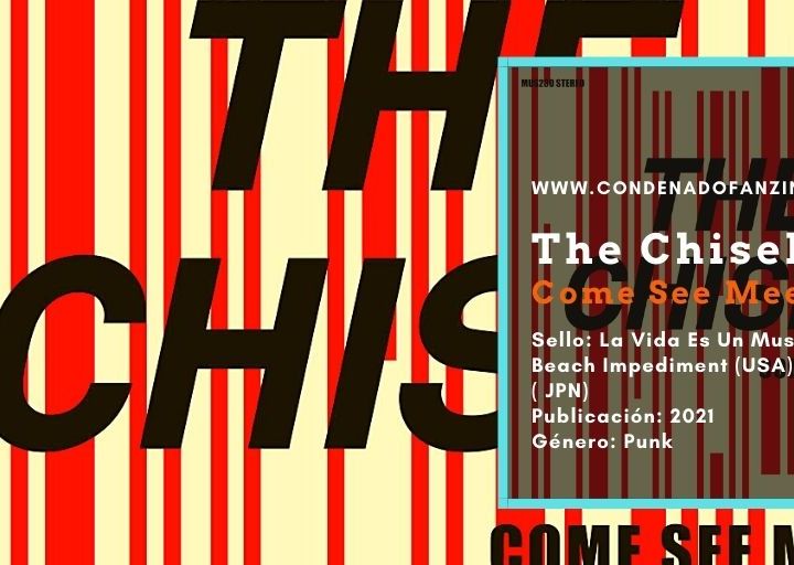 Review de The Chisel: 'Come See Me/Not The Only One' EP (2021)