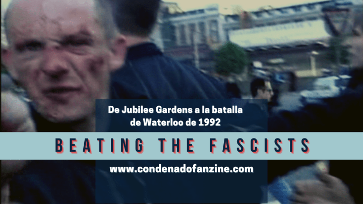 Artículo 'Beating The Fascists: De Jubilee Gardens a la batalla de Waterloo'