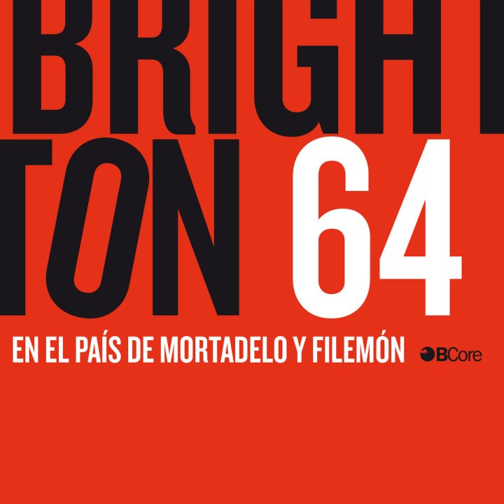 Portada del 7" 'El país de Mortadelo y Filmenón' de Brighton 64 (Bcore Disc, 2021)