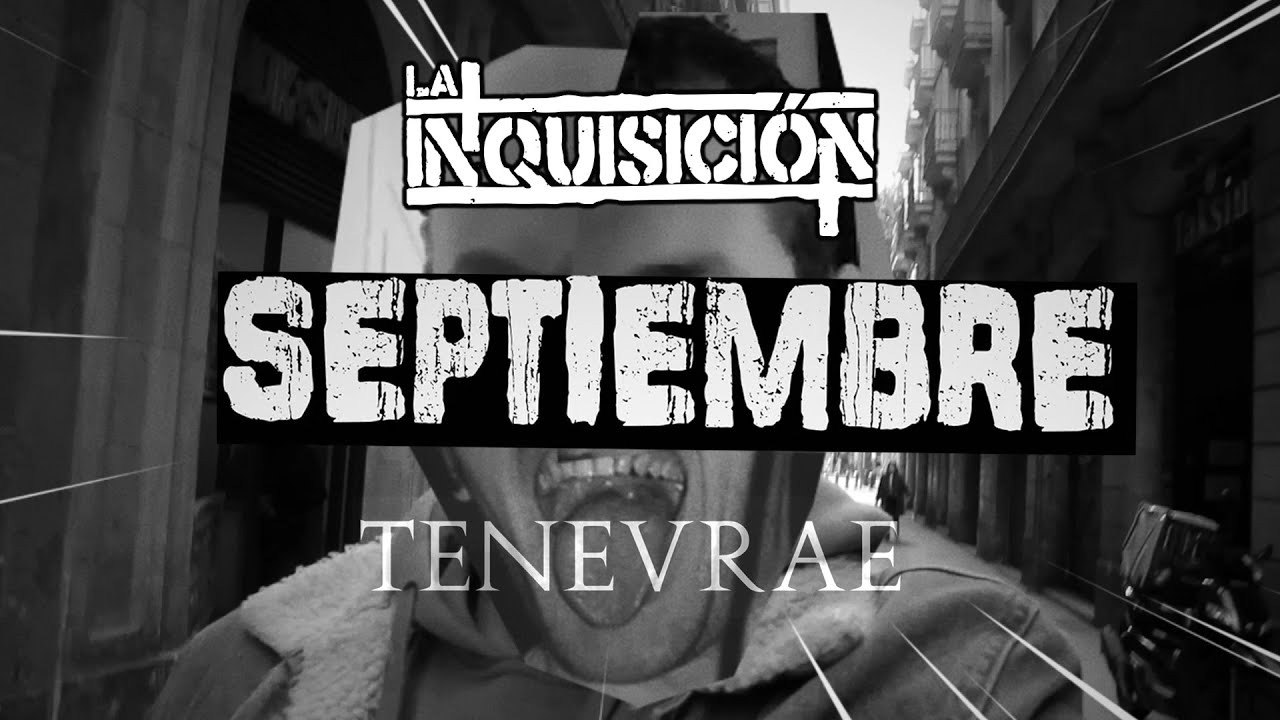 La Inquisición estrenan vídeo de "Septiembre"