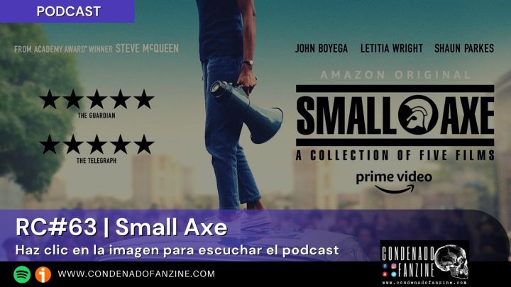 Pincha en la imagen para escuchar Radio Condenado Podcast #63 dedicado a la serie 'Small Axe'