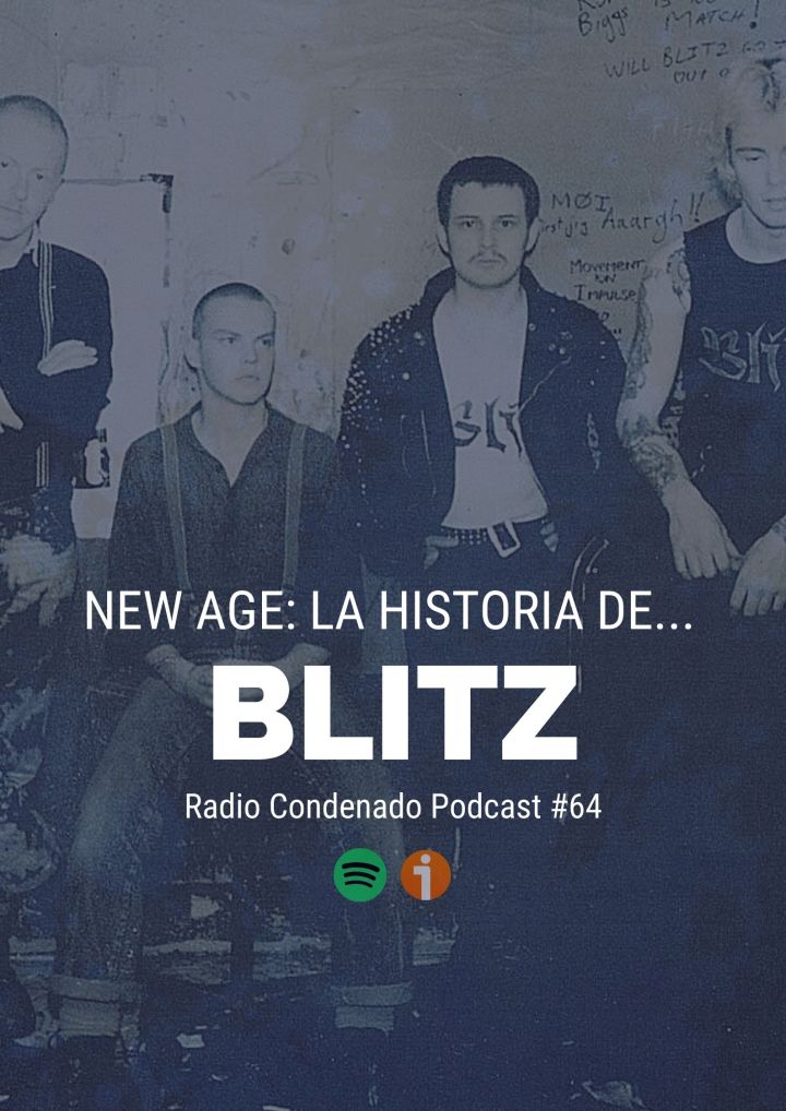 Cartel de Radio Condenado Podcast #64 | New Age: La historia de Blitz