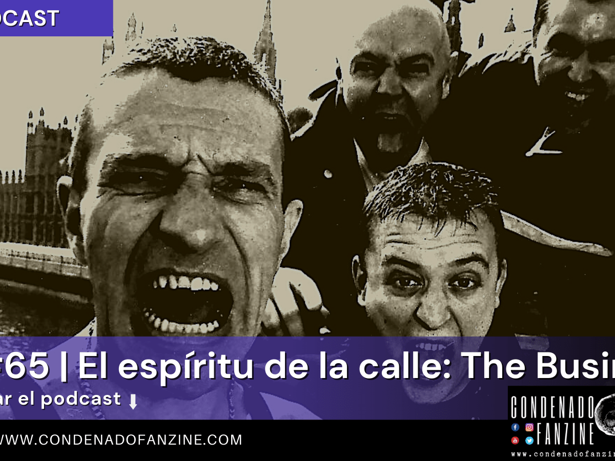 Podcast RC#65 | El espíritu de las calles con The Business