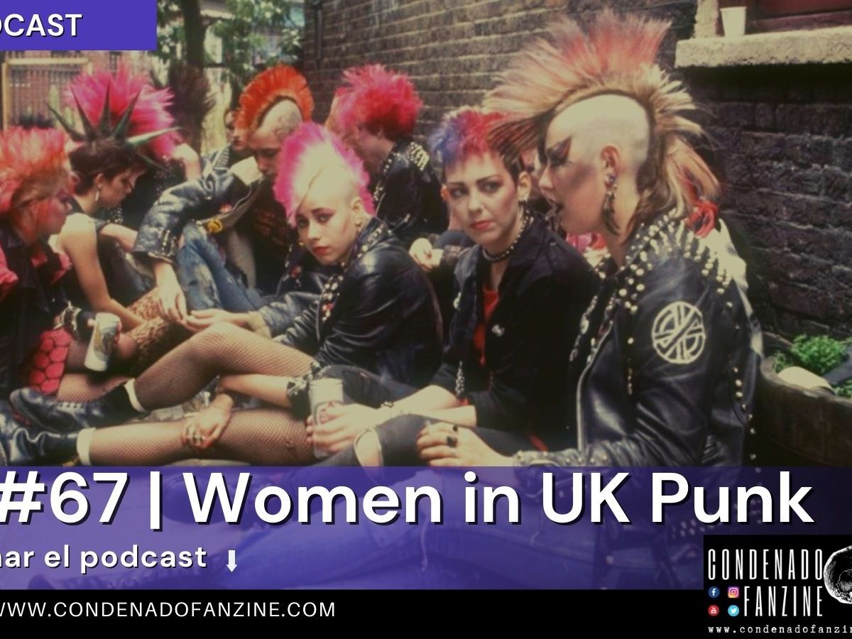 Podcast RC#67 | Women In UK Punk