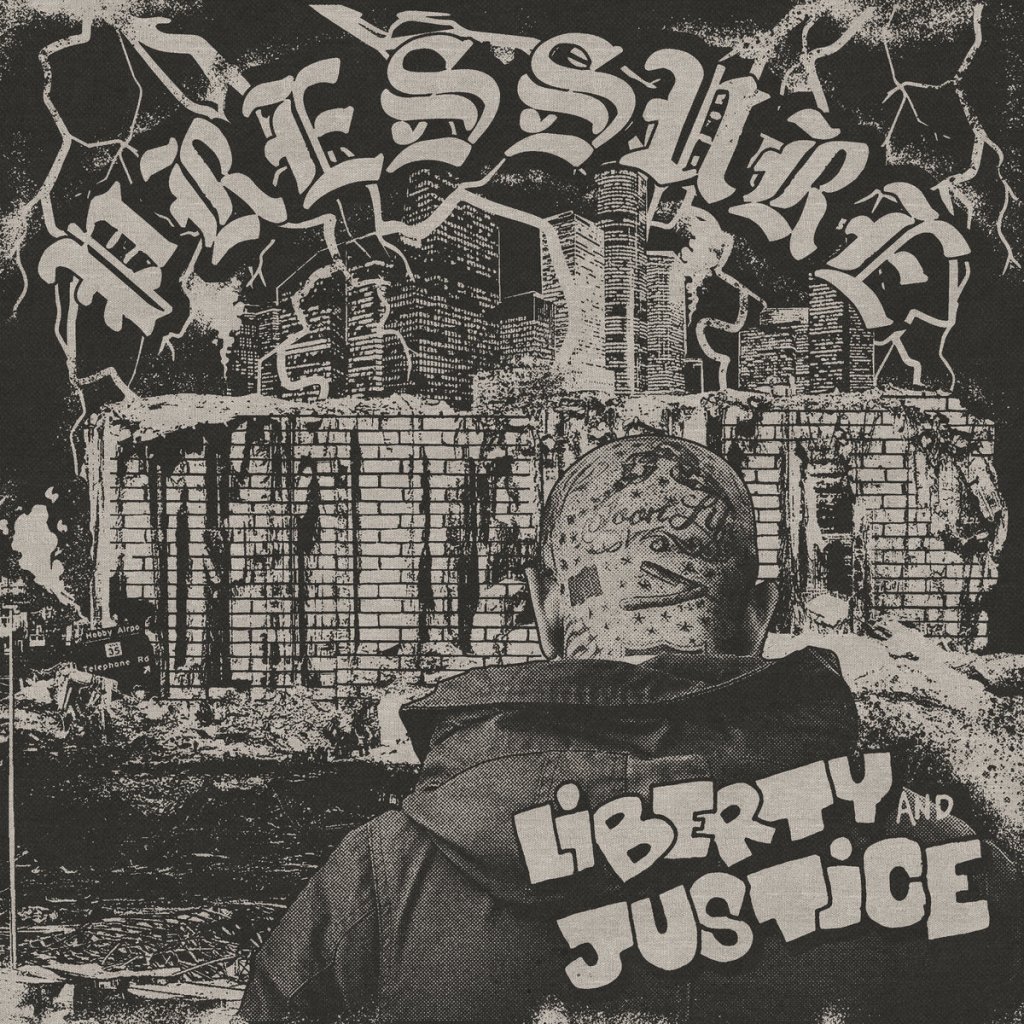 Portada del disco 'Pressure' de Liberty and Justice, editado en 2021 a través de Contra Records y Death Exclamations