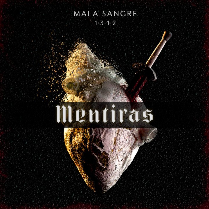 Portada del EP 'Mentiras' de Mala Sangre 1312 (2021)