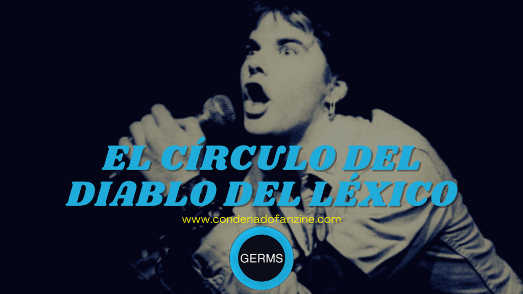 Artículo 'El círculo del diablo del léxico' sobre Darby Crash y The Germs
