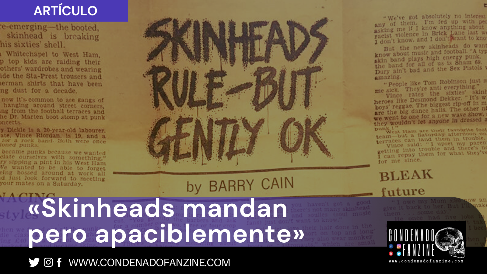 Pincha en la imagen para leer el artículo 'Skinheads mandan pero apaciblemente' de Condenado Fanzine