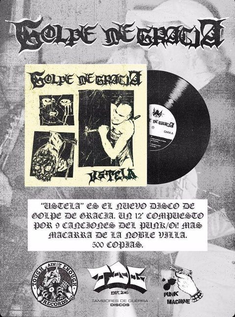 'Ustela' de Golpe de Gracia será editado en 2021 en formato LP por los sellos Tough Ain't Enough, Tambores de Guerra y Punk Machine Discos'Ustela' de Golpe de Gracia será editado en 2021 en formato LP por los sellos Tough Ain't Enough, Tambores de Guerra y Punk Machine Discos
