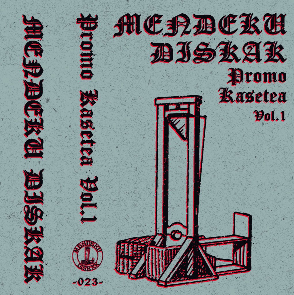Portada de la cassette 'Mendeku Diskak Promo Kasetea Vol​.​1' de Mendeku Diskak con Contempt, Castillo, Ogro, Repeat Offender y Scalpo (2021)