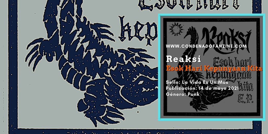 Reseña del EP 'Esok Hari Kepunyaan Kita' de Reaksi, publicado en mayo de 2021 por el sello La Vida Es Un Mus