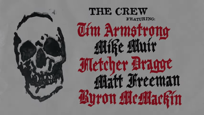 The Crew is Tim Armstrong (Rancid), vocalist and guitarist Fletcher Dragge (Pennywise), vocalist Mike Muir (Suicidal Tendencies), bassist Matt Freeman (Rancid), and drummer Byron McMackin (Pennywise). T
