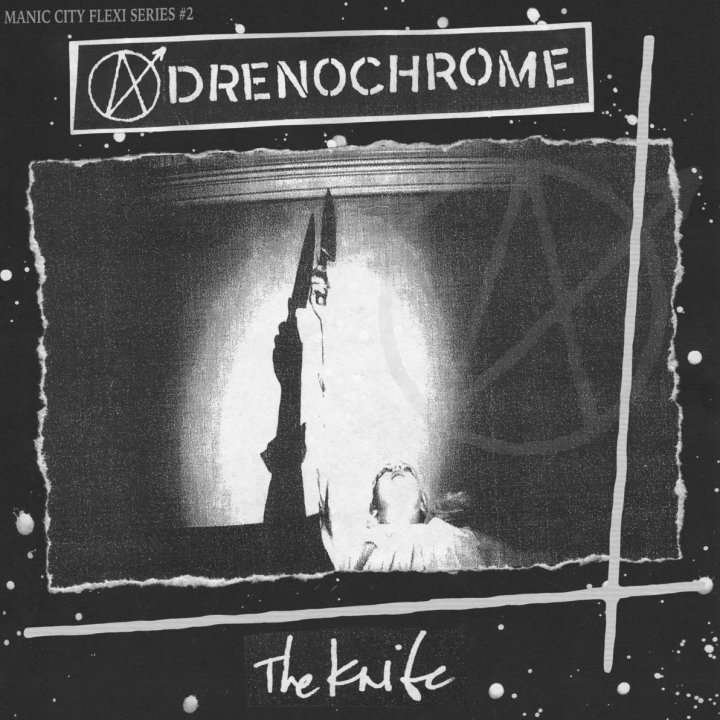 Vídeo de la canción "The Knife" de Adrenochrome, canción que será editada en formato flexi single 7" por Manic Noise Records (2021)
