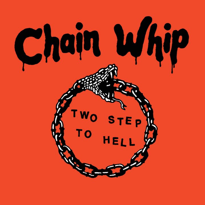 Portada de 'Two Steps To Hell" de Chain Whip (Drunken Sailor Records / Neon Taste Records, 2021)