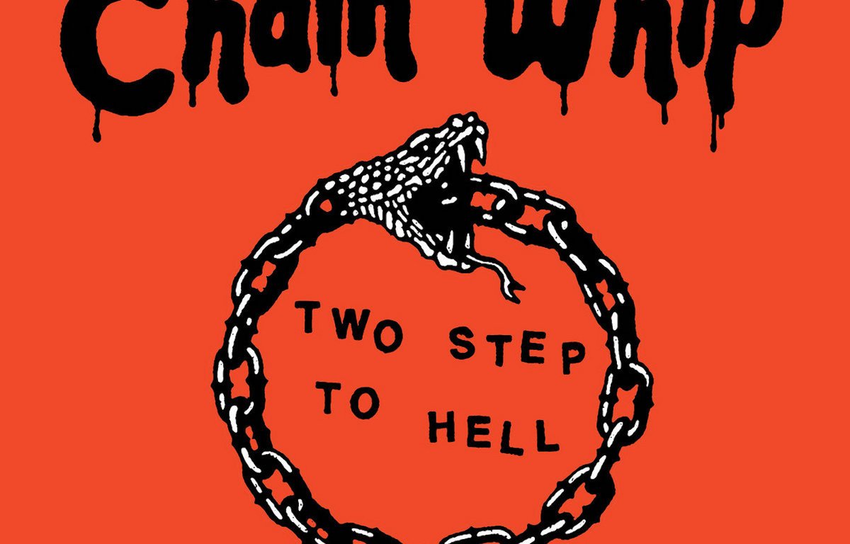 Portada de 'Two Steps To Hell" de Chain Whip (Drunken Sailor Records / Neon Taste Records, 2021)