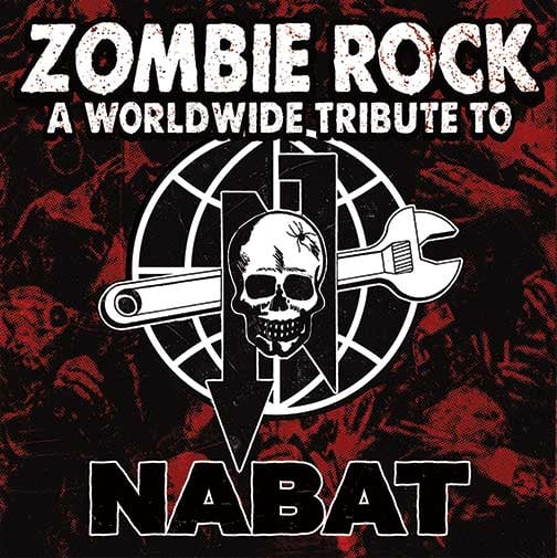 Portada de 'Zombie Rock (A Worldwide Tribute To Nabat)' (Timebomb, 2021)Portada de 'Zombie Rock (A Worldwide Tribute To Nabat)' (Timebomb, 2021)