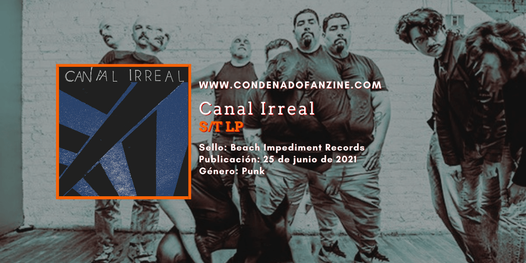 Review del primer disco de Canal Irreal, editado en junio de 2021 por Beach Impediment Records