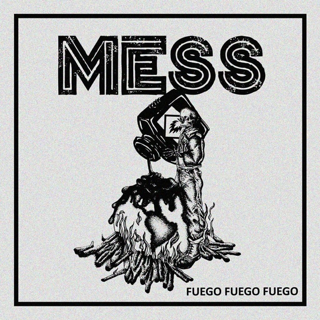 Portada de 'Fuego, Fuego, Fuego' 12" EP de Mess (2021)