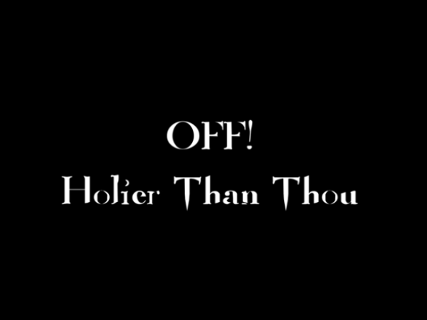 OFF!: Vídeo de «Holier Than Thou» (Metallica)
