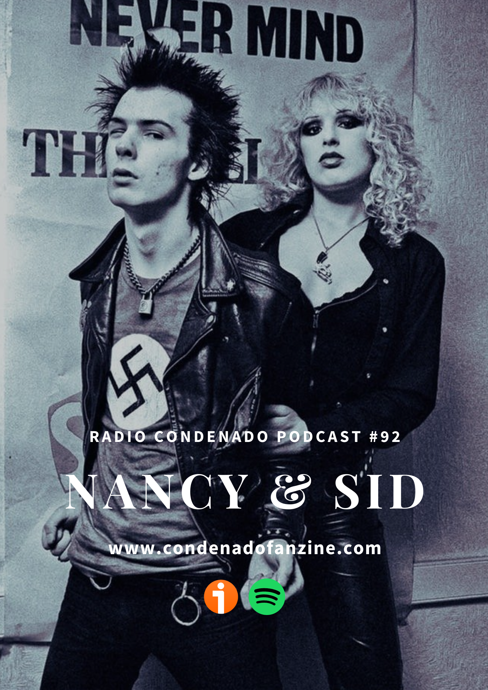 Cartel de Radio Condenado Podcast #92 | Nancy & Sid