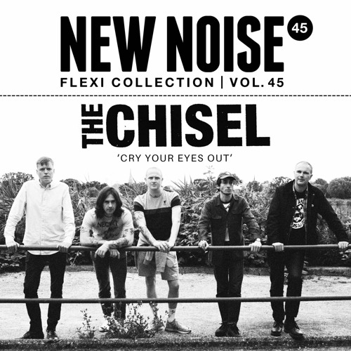 Flexi 'Cry Your Eyes Out' de The Chisel (2021)