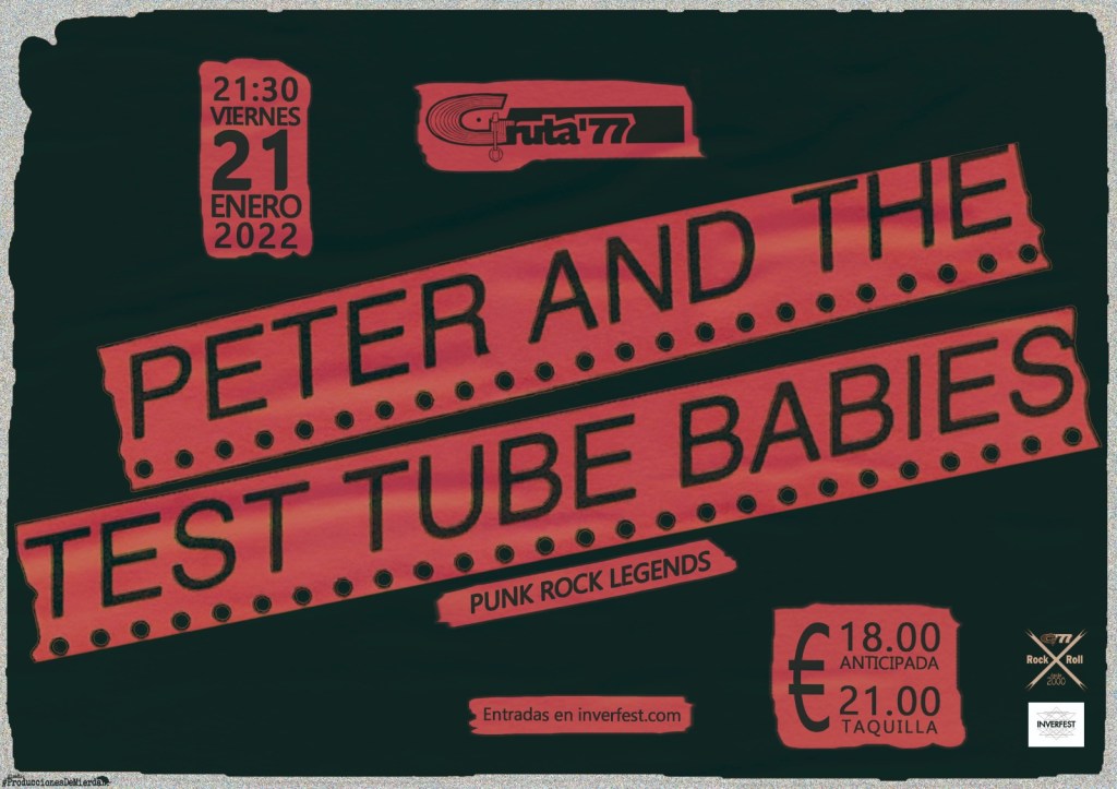 Cartel del concierto de Peter and The Test Tube Babies en sala Gruta 77 (Madrid) el viernes 21 de enero de 2022