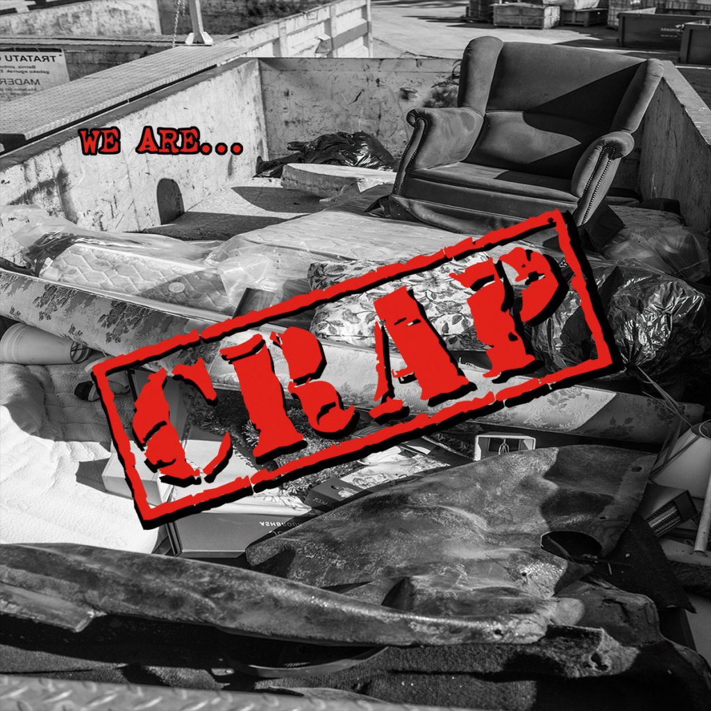 Portada del disco 'We Are... Crap' de Crap (2021)